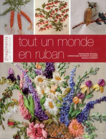 Couverture du livre « Tout un monde en ruban » de Nicole Poinsot et Christiane Peymirat-Husser aux éditions L'inedite