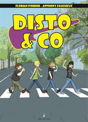 Couverture du livre « Disto & co » de Florian Poirier et Anthony Faucheux aux éditions Grrr...art