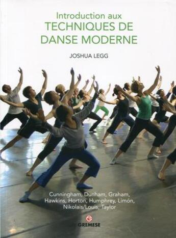 Couverture du livre « Introduction aux techniques de danse moderne » de Joshua Legg aux éditions Gremese