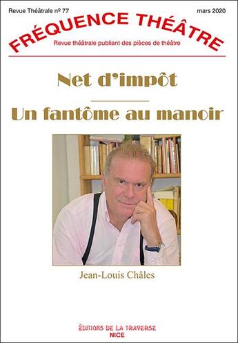 Couverture du livre « Net d'impôt ; un fantôme au manoir » de Jean-Louis Chales aux éditions La Traverse