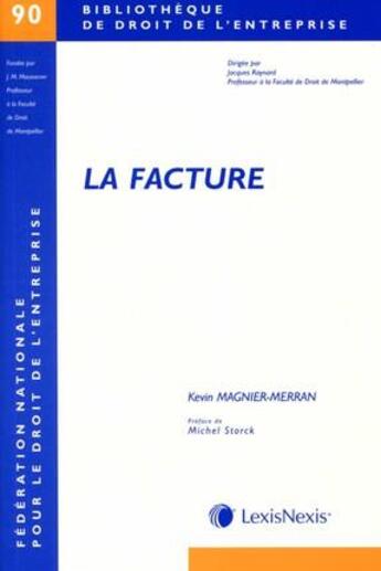 Couverture du livre « La facture » de Kevin Magnier-Merran aux éditions Lexisnexis