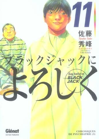 Couverture du livre « Say hello to black jack t.11 » de Shuho Sato aux éditions Glenat