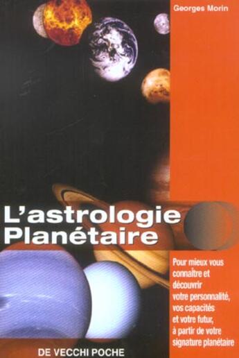 Couverture du livre « L'astrologie planetaire » de Georges Morin aux éditions De Vecchi