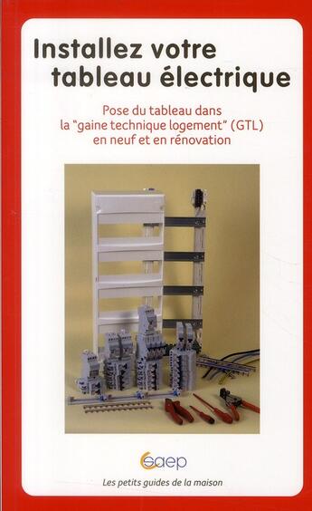 Couverture du livre « Installez votre tableau électrique » de Dominique Bohn aux éditions Saep