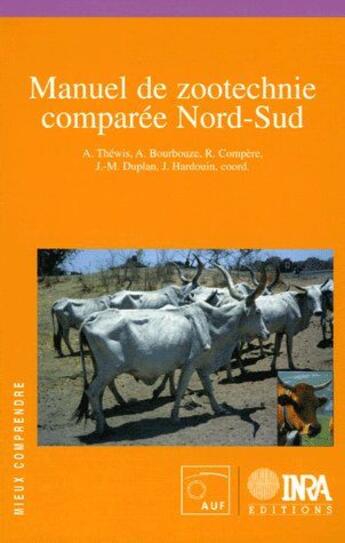 Couverture du livre « Manuel de zootechnie comparée Nord-Sud » de  aux éditions Quae