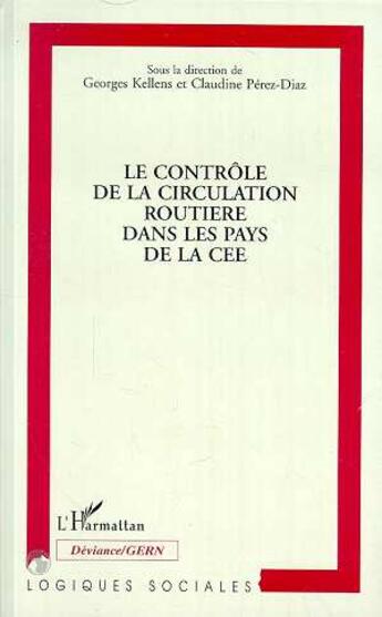 Couverture du livre « Le controle de la circulation routiere dans les pays de la c » de Claudine Perez-Diaz aux éditions L'harmattan