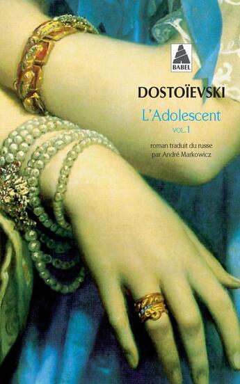 Couverture du livre « L'adolescent Tome 1 » de Fedor Dostoievski aux éditions Actes Sud