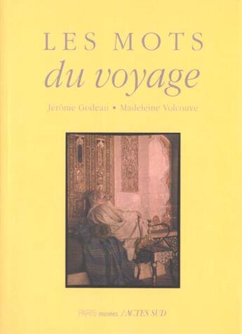 Couverture du livre « Les mots du voyage » de  aux éditions Actes Sud