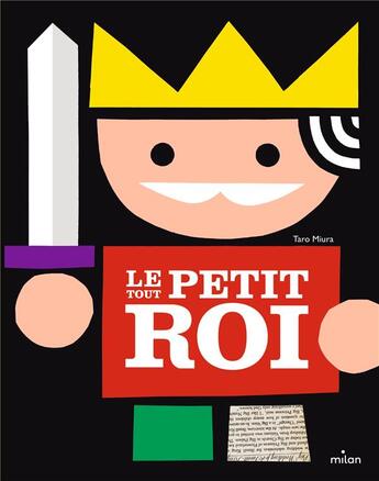 Couverture du livre « Le tout petit roi » de Taro Miura aux éditions Milan