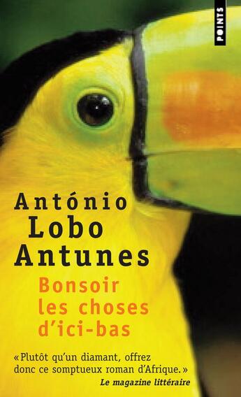 Couverture du livre « Bonsoir les choses d'ici-bas » de Antonio Lobo Antunes aux éditions Points