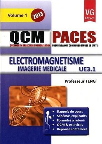 Couverture du livre « Qcm paces electromagnetisme imagerie med » de Teng Pr aux éditions Vernazobres Grego