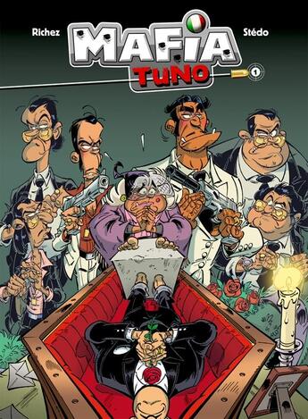 Couverture du livre « Mafia tuno Tome 1 » de Stedo et Herve Richez aux éditions Bamboo