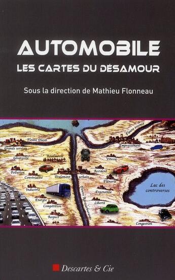 Couverture du livre « Automobile ; les cartes du désamour » de  aux éditions Descartes & Cie