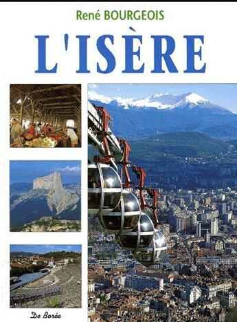 Couverture du livre « L'Isère » de Rene Bourgeois aux éditions De Boree