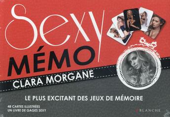 Couverture du livre « Sexy mémo » de Clara Morgane aux éditions Blanche