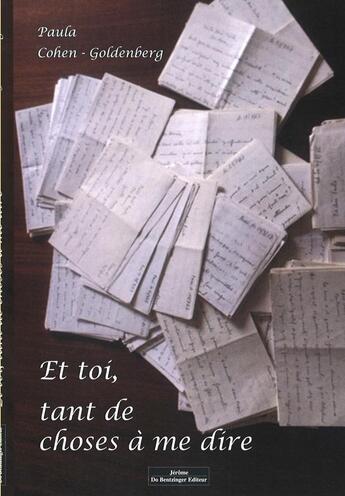 Couverture du livre « Et toi, tant de choses à me dire » de Paula Cohen-Goldenberg aux éditions Do Bentzinger