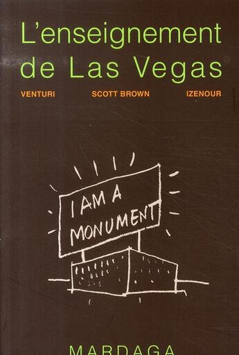 Couverture du livre « L'enseignement de las vegas ou le symbolisme oublié de la forme architecturale » de Robert Venturi et Scott Brown et Izenour aux éditions Mardaga Pierre