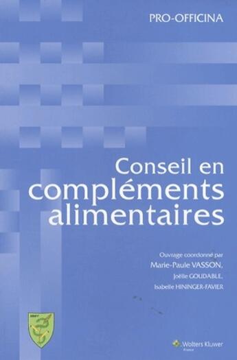 Couverture du livre « Conseil en compléments alimentaires » de Hininger-Favier I. aux éditions Pro Officina