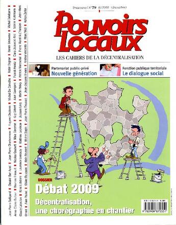 Couverture du livre « Debat 2009 n 79 iv/2008 (decembre) - decentralisation, une choregraphie en chantier » de  aux éditions Institut De La Decentralisation