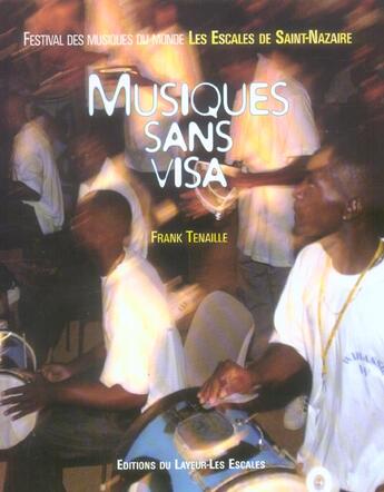 Couverture du livre « Musiques sans visa » de Tenaille F aux éditions Le Layeur
