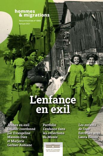 Couverture du livre « Hommes & migrations n 1333 : l'enfance en exil - avril/juin 2021 » de  aux éditions Cnhi