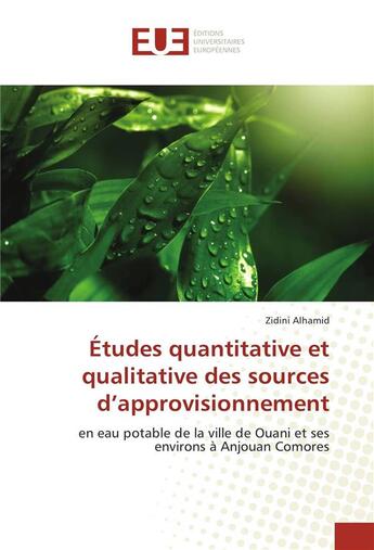 Couverture du livre « Etudes quantitative et qualitative des sources d'approvisionnement » de Alhamid Zidini aux éditions Editions Universitaires Europeennes