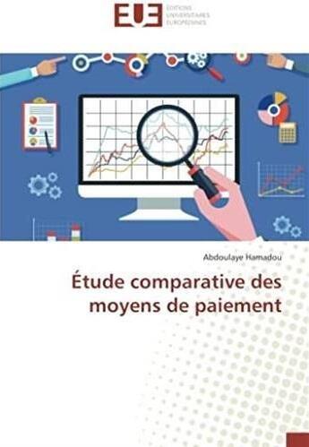 Couverture du livre « Étude comparative des moyens de paiement » de Abdoulaye Hamadou aux éditions Editions Universitaires Europeennes