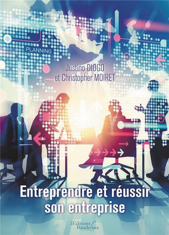 Couverture du livre « Entreprendre et réussir son entreprise » de  aux éditions Baudelaire