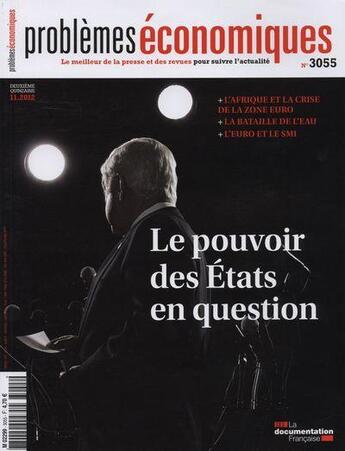 Couverture du livre « PROBLEMES ECONOMIQUES N.3055 ; le pouvoir des Etats en question » de Problemes Economiques aux éditions Documentation Francaise