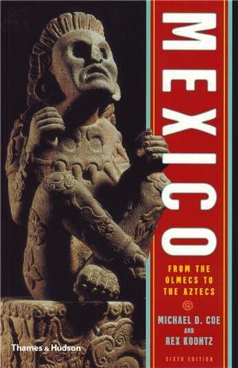 Couverture du livre « Mexico from the olmecs to the aztecs (6th.) » de Coe Michael D. aux éditions Thames & Hudson