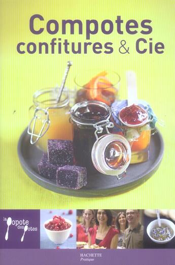 Couverture du livre « Compotes, Confitures Et Cie » de Stephan Lagorce aux éditions Hachette Pratique