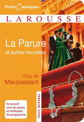 Couverture du livre « La parure ; et autres nouvelles » de Guy de Maupassant aux éditions Larousse
