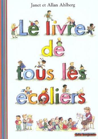 Couverture du livre « Le livre de tous les écoliers » de Ahlberg aux éditions Gallimard-jeunesse