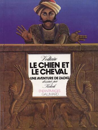 Couverture du livre « Le chien et le cheval - une aventure de zadig » de Voltaire aux éditions Gallimard-jeunesse