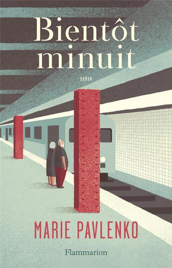 Couverture du livre « Bientôt minuit » de Marie Pavlenko aux éditions Flammarion