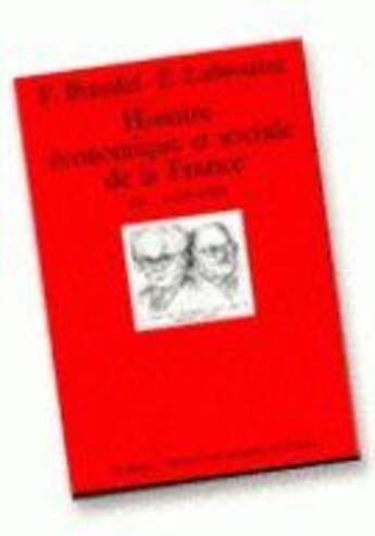 Couverture du livre « L'histoire économique et sociale de la France t.3 » de Braudel/Labrousse F. aux éditions Puf