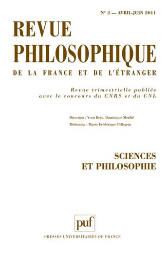 Couverture du livre « Revue Philosophique N.136 ; Revue Philosophique T.136 ; Sciences Et Philosophie (2011) » de  aux éditions Puf