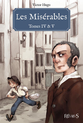 Couverture du livre « Les Misérables - Tomes IV & V » de Victor Hugo aux éditions Fleurus