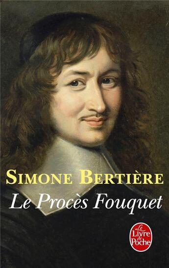 Couverture du livre « Le procès Fouquet » de Simone Bertiere aux éditions Le Livre De Poche