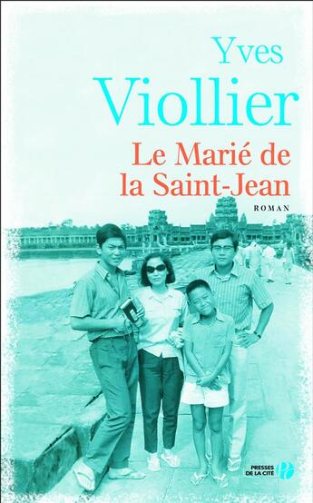 Couverture du livre « Le marié de la Saint-Jean » de Yves Viollier aux éditions Presses De La Cite