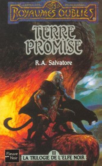 Couverture du livre « La trilogie de l'elfe noir t.3 ; terre promise » de R. A. Salvatore aux éditions Fleuve Editions