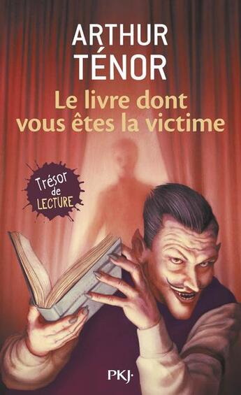 Couverture du livre « Le livre dont vous êtes la victime » de Arthur Ténor aux éditions Pocket Jeunesse