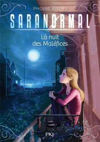 Couverture du livre « Saranormal Tome 3 : la nuit des maléfices » de Phoebe Rivers aux éditions Pocket Jeunesse