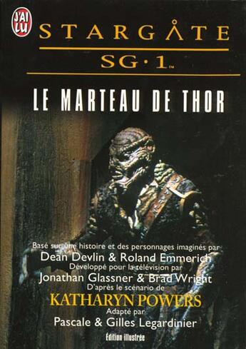 Couverture du livre « Stargate sg 1 t2 - le marteau de thor » de Powers Katharyn aux éditions J'ai Lu