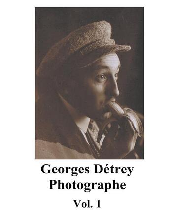 Couverture du livre « Georges Détrey, photographies t.1 ; Europe 1930-1950 » de Georges Detrey aux éditions Books On Demand