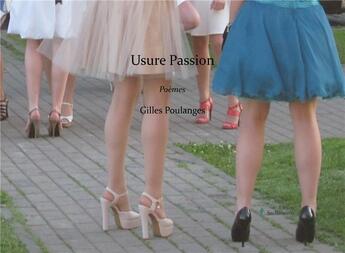 Couverture du livre « Usure passion » de Gilles Poulanges aux éditions Stellamaris