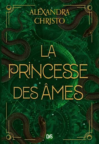 Couverture du livre « La princesse des âmes » de Alexandra Christo aux éditions De Saxus