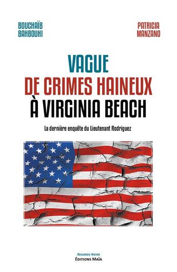 Couverture du livre « Vague de crimes haineux à Virginia Beach » de Bouchaib Bahbouhi et Patricia Manzano aux éditions Editions Maia
