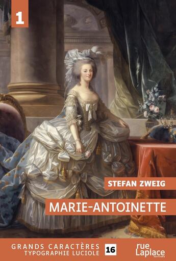 Couverture du livre « Marie Antoinette Tome 1 » de Stefan Zweig aux éditions Ruelaplace