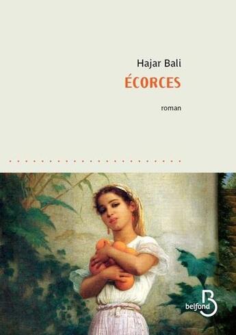 Couverture du livre « Écorces » de Hajar Bali aux éditions Belfond